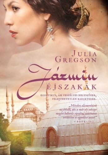 Julia Gregson - Jázmin éjszakák 