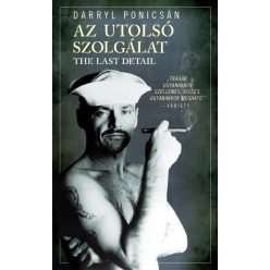 Darryl Ponicsán - Az utolsó szolgálat 