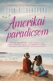 Elin Hilderbrand - Amerikai paradicsom   