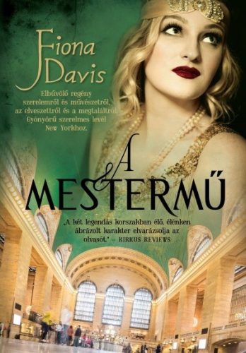 Fiona Davis - A mestermű 