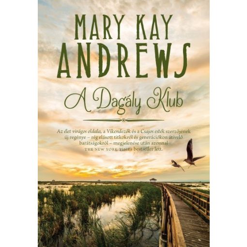 Mary Kay Andrews - A Dagály Klub 