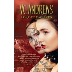 V. C. Andrews - Törött emlékek - A tükörikrek 3. 