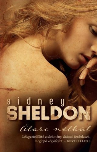 Sidney Sheldon - Álarc nélkül 