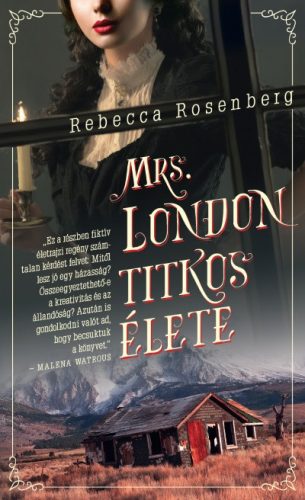 Rebecca Rosenberg - Mrs. London titkos élete 