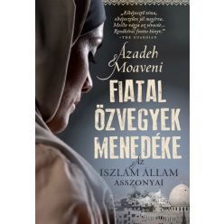   Azadeh Moaveni - Fiatal özvegyek menedéke - Az Iszlám Állam asszonyai 
