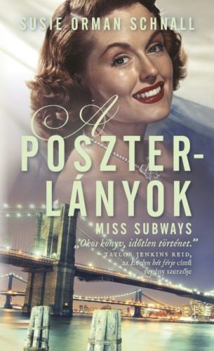 Susie Orman Schnall - A poszterlányok - Miss Subways 