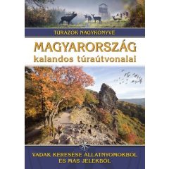 Magyarország kalandos túraútvonalai 