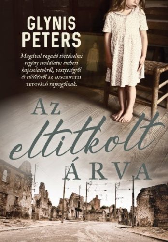 Glynis Peters - Az eltitkolt árva 