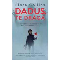 Flora Collins-  Dadus, te drága