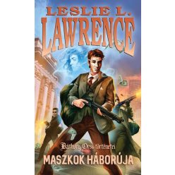   Maszkok háborúja - Báthory Orsi történetei -  Leslie L. Lawrence (kötött áras)