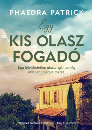 Egy kis olasz fogadó - Phaedra Patrick (kötött áras)