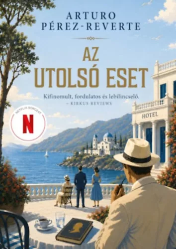Az utolsó eset - Arturo Reverte-Perez (kötött áras) 