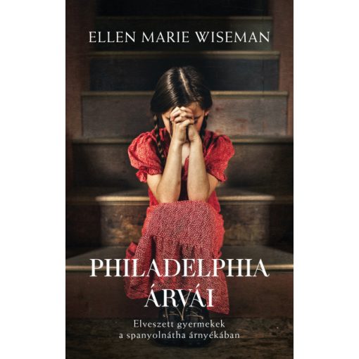 Philadelphia árvái - Ellen Marie Wiseman