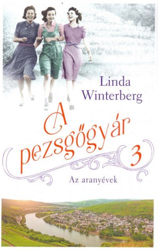 A pezsgőgyár 3. - Az aranyévek - Linda Winterberg