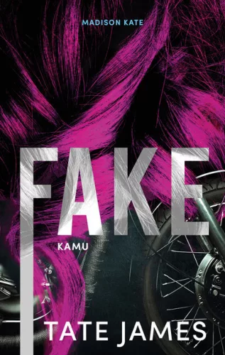 Fake - Kamu - Madison Kate 3. - Tate James (kötött áras) 