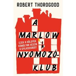 A Marlow Nyomozóklub - Robert Thorogood (kötött áras) 