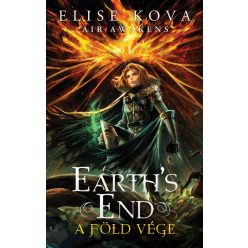   Earth's End - A Föld vége - Air Awakens 3. - Elise Kova (kötött áras) 