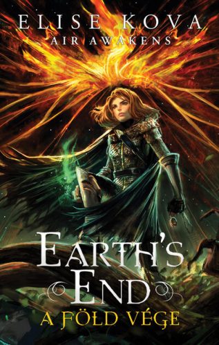 Earth's End - A Föld vége - Air Awakens 3. - Elise Kova (kötött áras) 