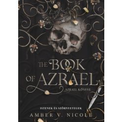   The Book of Azrael - Azrael könyve - Istenek és szörnyetegek (élfestett) - Amber V. Nicole (kötött áras)