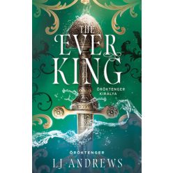   The Ever King - Öröktenger királya (élfestett) - LJ Andrews (kötött áras) 