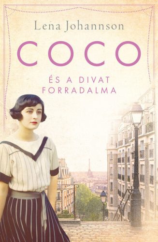 Coco és a divat forradalma - Lena Johannson (kötött áras) 