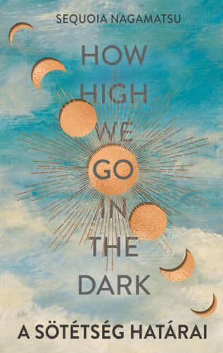 A sötétség határai - Sequoia Nagamatsu (kötött áras) 