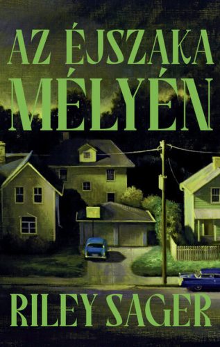 Az éjszaka mélyén - Riley Sager (kötött áras) 