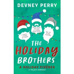  The Holiday Brothers - A Holiday fivérek (élfestett) - Devney Perry (kötött áras) 