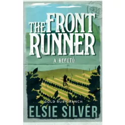  The Front Runner - A befutó (élfestett) -  Elsie Silver (kötött áras) 