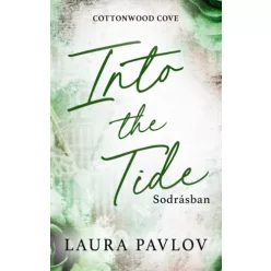  Into the Tide - Sodrásban (élfestett) - Laura Pavlov (kötött áras) 