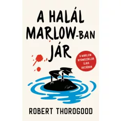   A halál Marlow-ban jár - Robert Thorogood (kötött áras) 