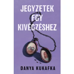   Jegyzetek egy kivégzéshez - Danya Kukafka (kötött áras) 