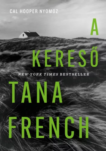 A kereső - Cal Hooper nyomoz - Tana French (kötött áras) 
