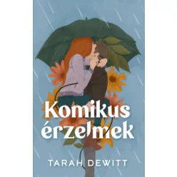   Komikus érzelmek (élfestett) - Tarah Dewitt (kötött áras) 