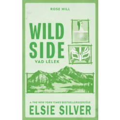   Wild side - Vad lélek (élfestett) - Elsie Silver(kötött áras) 
