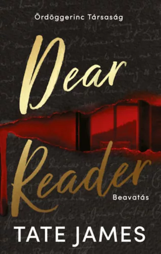 Dear Reader - Beavatás (élfestett) - Tate James (kötött áras)