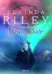 Lucinda Riley-Viharnővér 