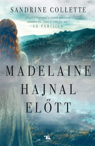 Madelaine hajnal előtt  - Sandrine Collette (kötött áras) 