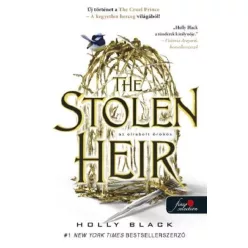   The Stolen Heir - Az elrabolt örökös - Holly Black (már nem kötött áras) 