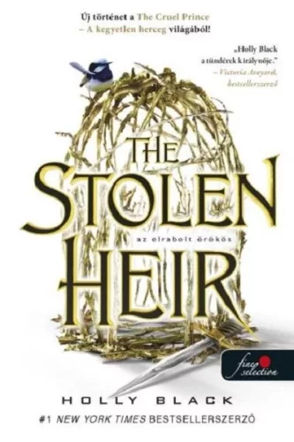 The Stolen Heir - Az elrabolt örökös - Holly Black (már nem kötött áras) 