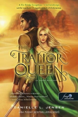 The Traitor Queen - Az áruló királynő - A híd királysága 2.  - Danielle L. Jensen