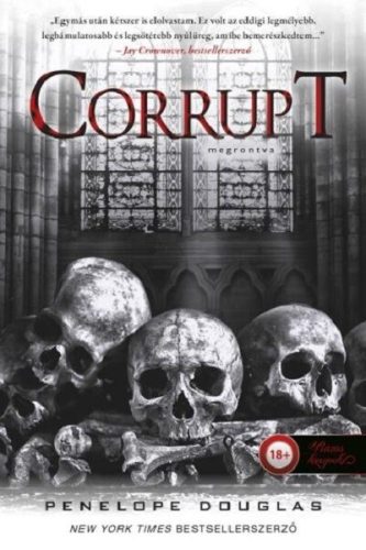 Corrupt - Megrontva - Penelope Douglas (kötött áras) 