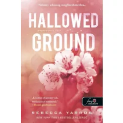   Hallowed Ground - Megszentelt föld - Flight & Glory 4. - Rebecca Yarros (kötött áras) 