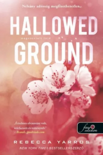 Hallowed Ground - Megszentelt föld - Flight & Glory 4. - Rebecca Yarros (kötött áras) 