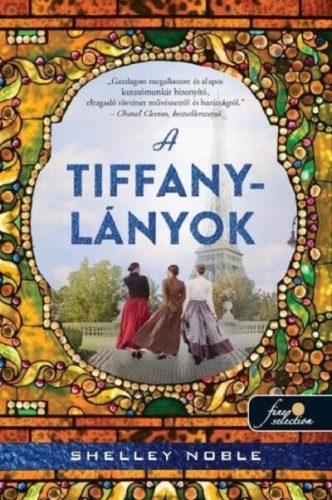 A Tiffany-lányok - Shelley Noble (kötött áras)