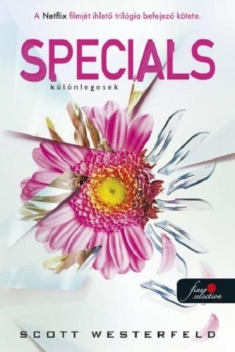 Specials - Különlegesek - Csúfok 3. - Scott Westerfeld  