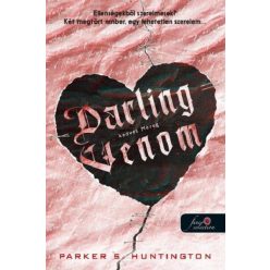   Darling Venom - Kedves Méreg - Parker S. Huntington (kötött áras)
