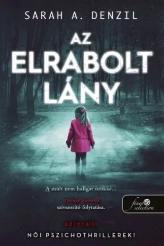 Az elrabolt lány - Sarah A. Denzil (kötött áras) 