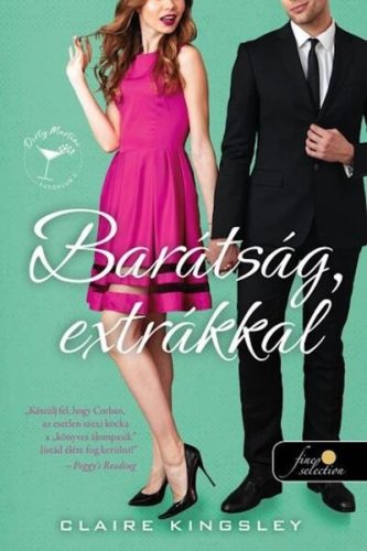 Barátság, extrákkal - Dirty Martini Futóklub 2. - Claire Kingsley (kötött áras) 