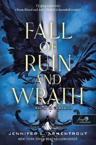 Fall of Ruin and Wrath - Harag és rombolás - J. L. Armentrout (kötött áras) 